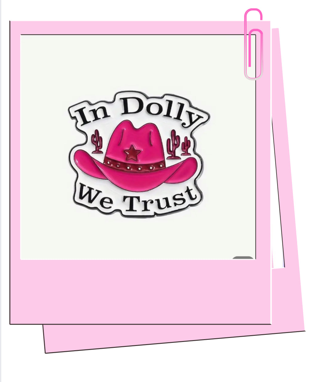 In Dolly We Trust Badge