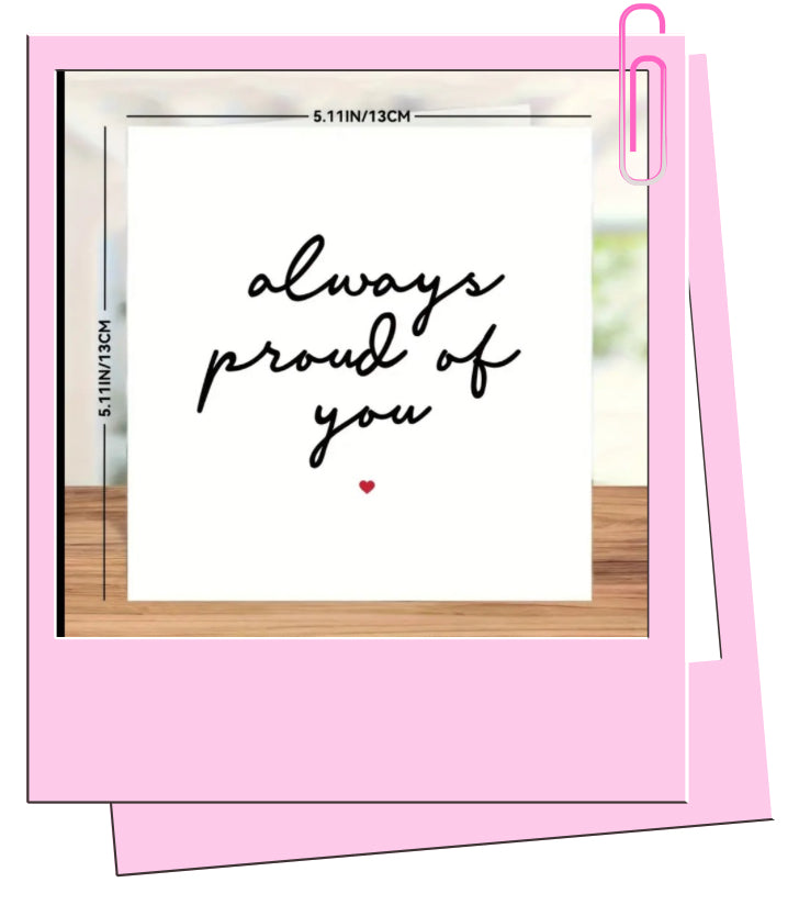 Proud of you card