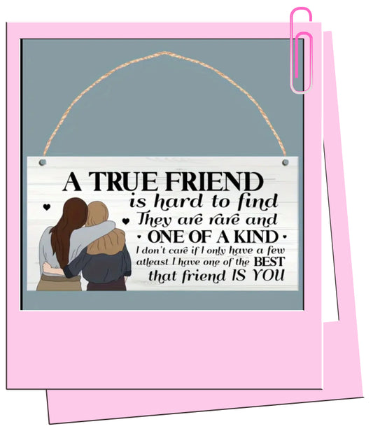 True friend wooden sign