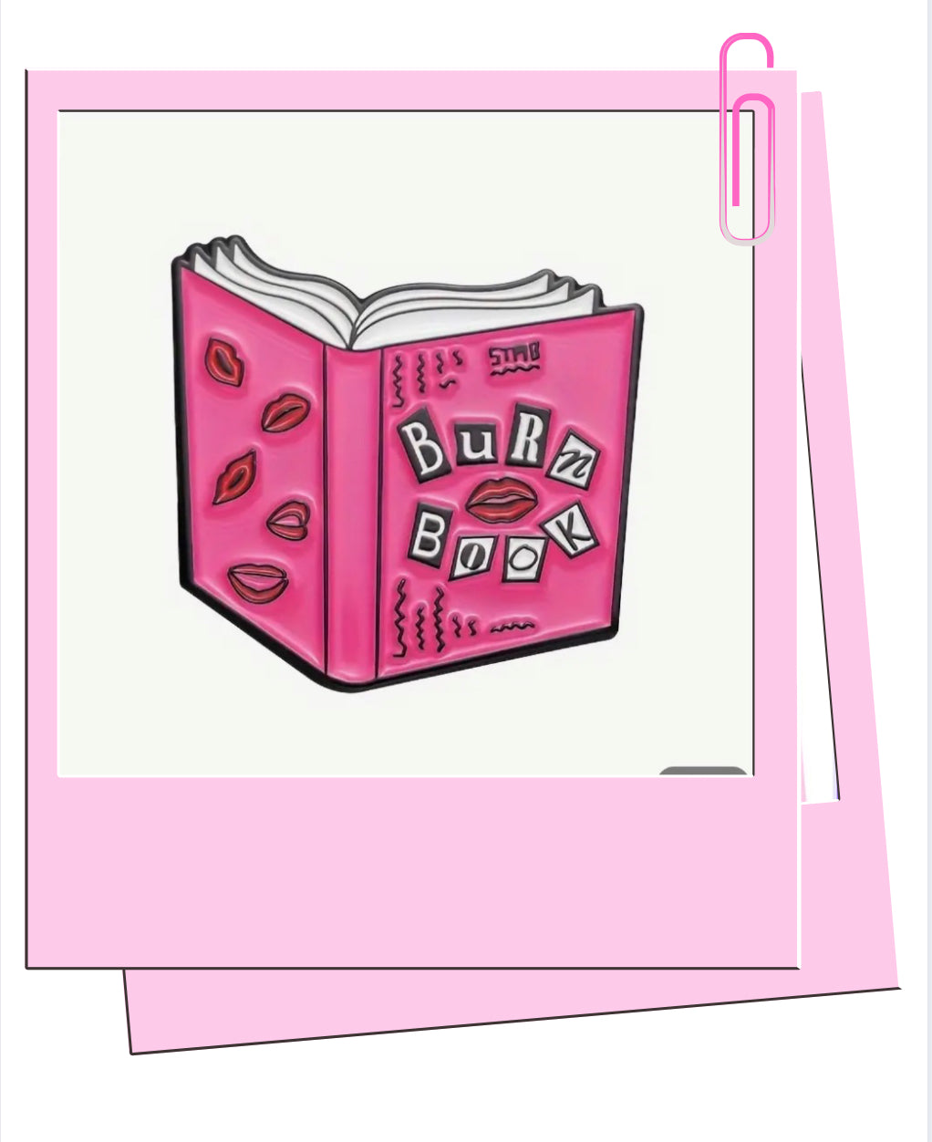 Burn book badge